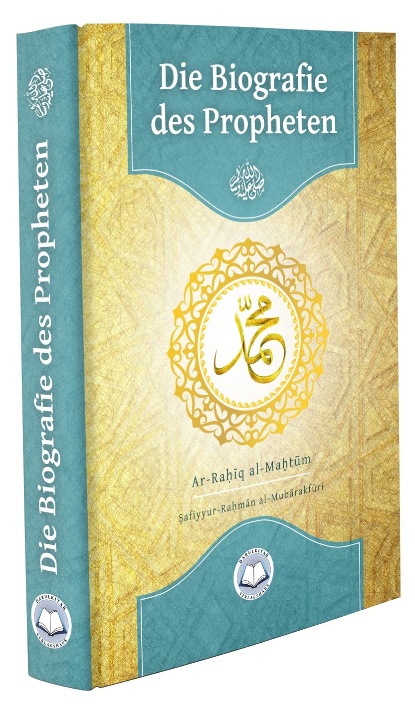 Die Biografie des Propheten: Ar-Raḥīq al-Maḫtūm Religion & Esotericism