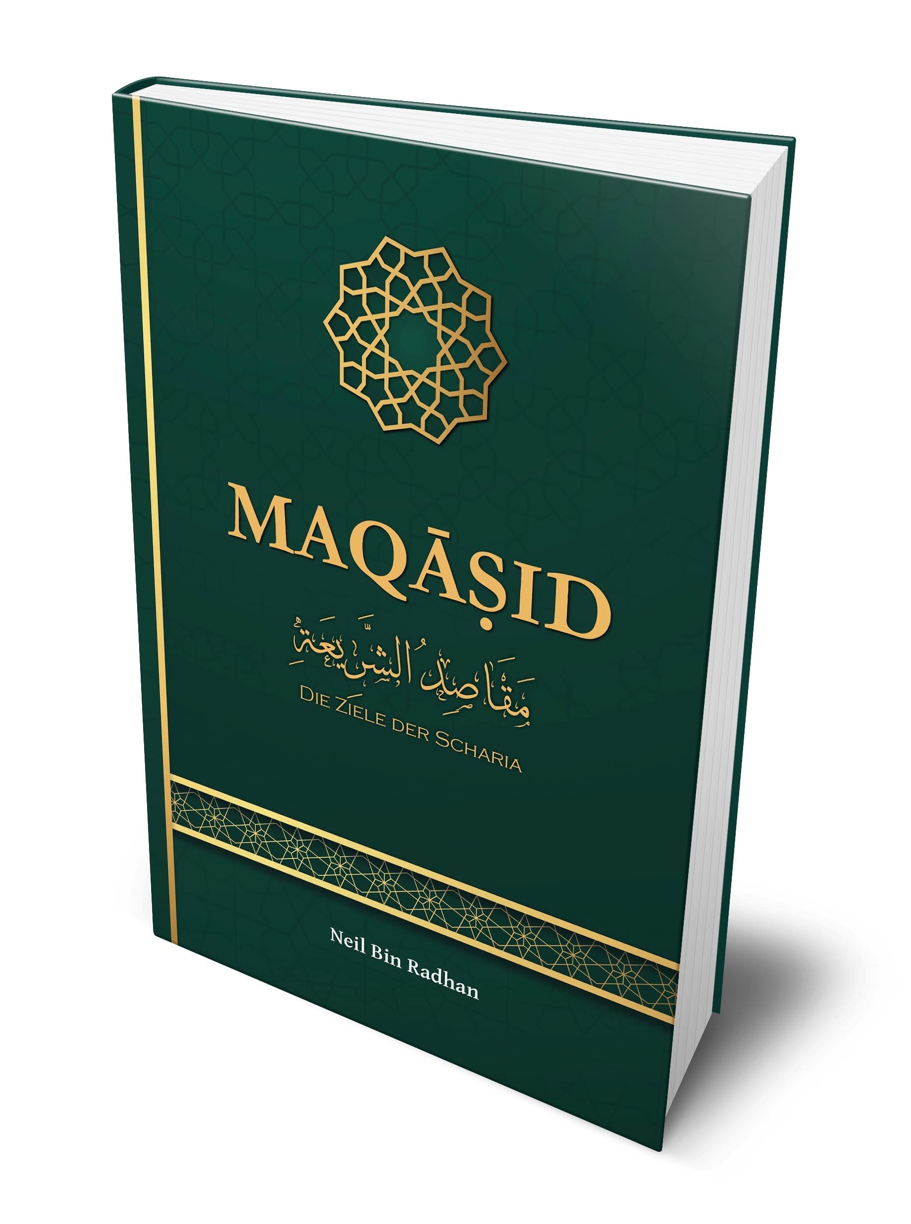 Maqasid – Die Ziele der Scharia Religion & Esotericism