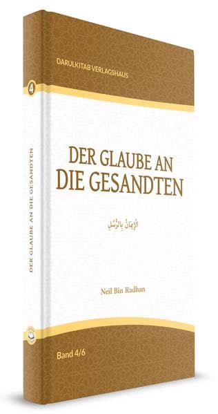 Der Glaube an die Gesandten (Die Säulen des Glaubens) Religion & Esotericism