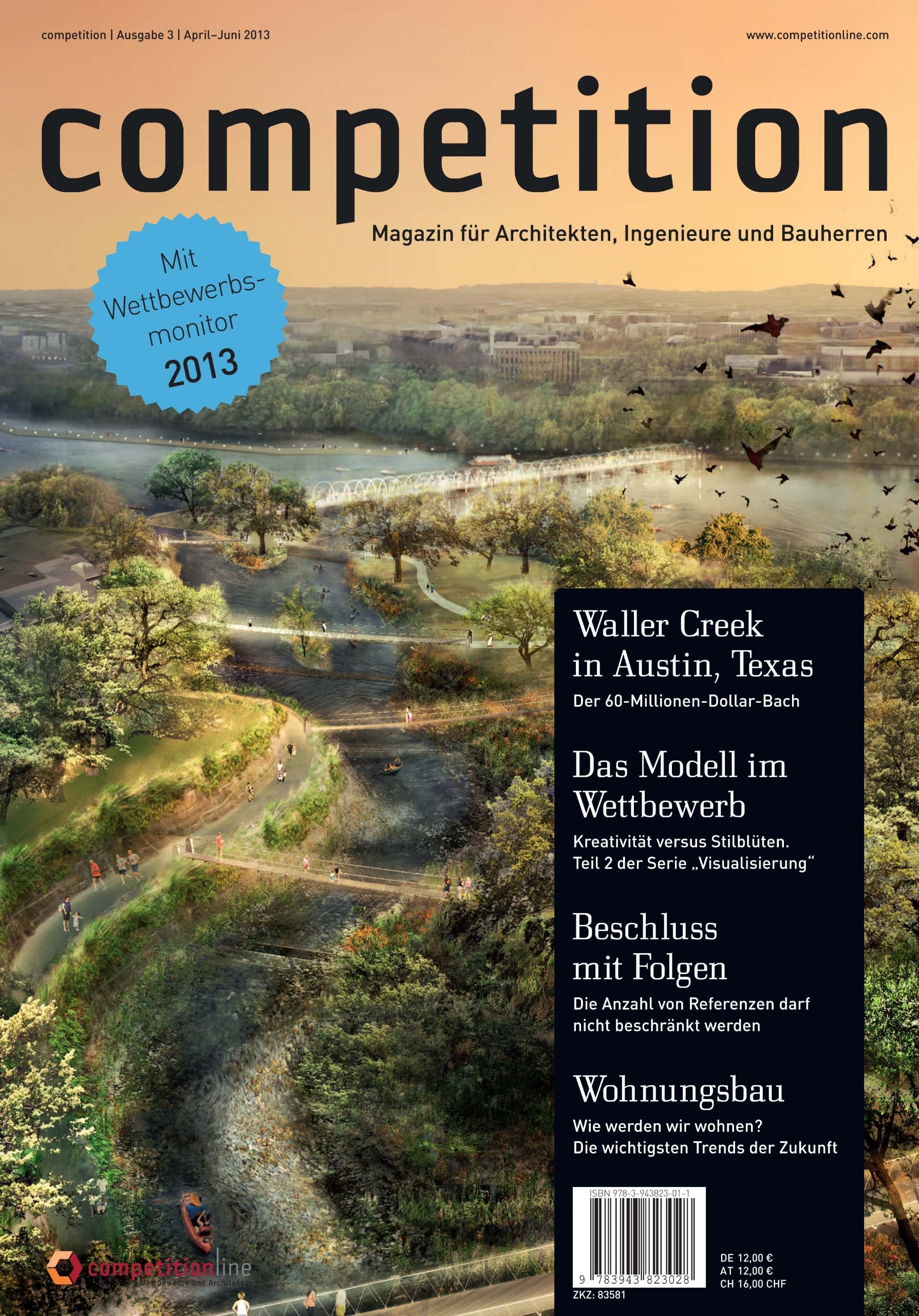 competition (Ausgabe 3 / April-Juni 2013) / Wettbewerbsmonitor 2013; competitionline Ranking 2012; Gebäudeschwerpunkt: Wohnungsbau; zweiter Teil der ... und Recht: Vergabeverfahren im Vergleich Books