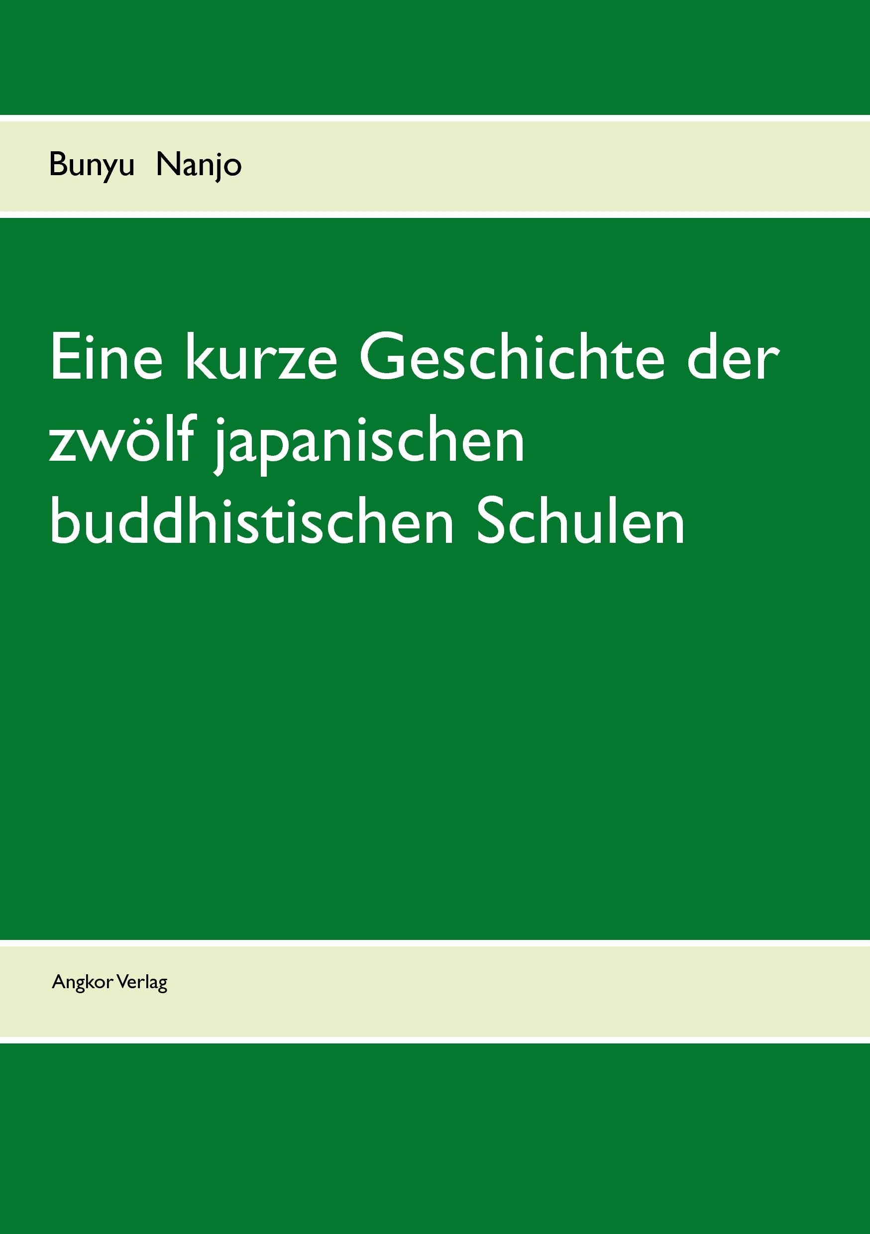 Eine kurze Geschichte der zwölf japanischen buddhistischen Schulen Religion & Esotericism