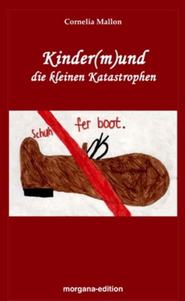 Kinder(m)und die kleinen Katastrophen Novels & Short Stories for children