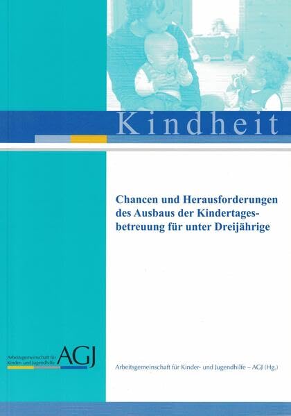 Chancen und Herausforderungen des Ausbaus der Kindertagesbetreuung für unter Dreijährige Social Sciences