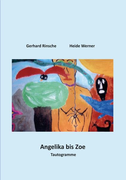 Angelika bis Zoe: Tautogramme Contemporary literature Books