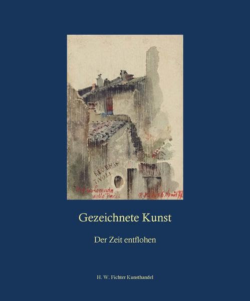 Der Zeit entflohen: Zeichnungen und Aquarelle des 19. Jahrhunderts (Gezeichnete Kunst) Film, Art & Culture