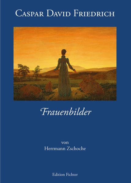 Caspar David Friedrich - Frauenbilder Film, Art & Culture