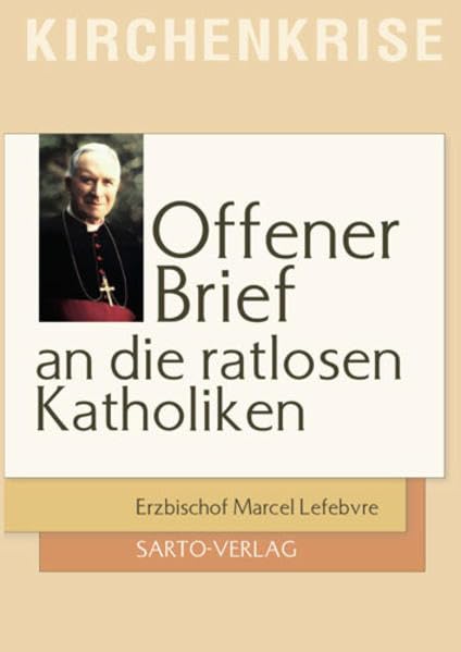 Offener Brief an die ratlosen Katholiken Religion & Esotericism