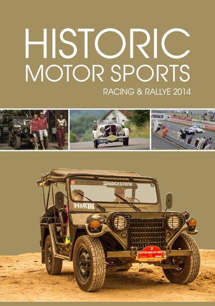 Historic Motor Sports Racing & Rallye 2014 Leisure & Fun