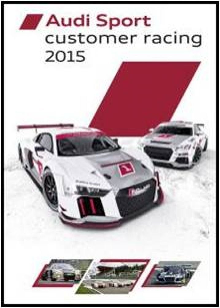 Audi Sport customer racing 2015: Deutsch-Englisch Leisure & Fun