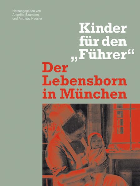 Der Lebensborn in München Film, Art & Culture