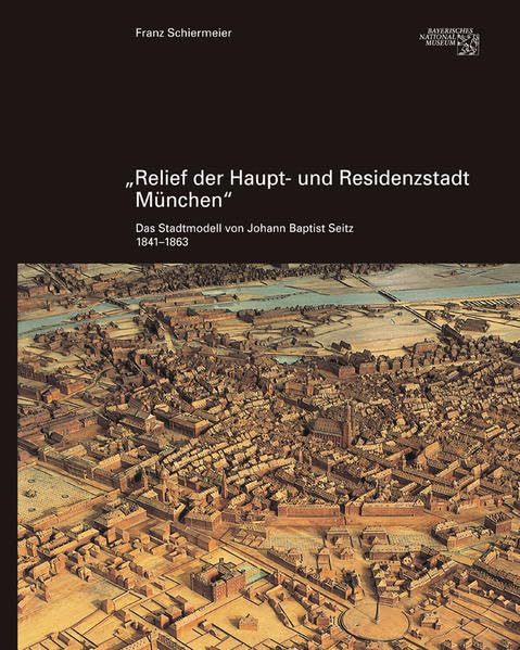 Relief der Haupt- und Residenzstadt München Architecture