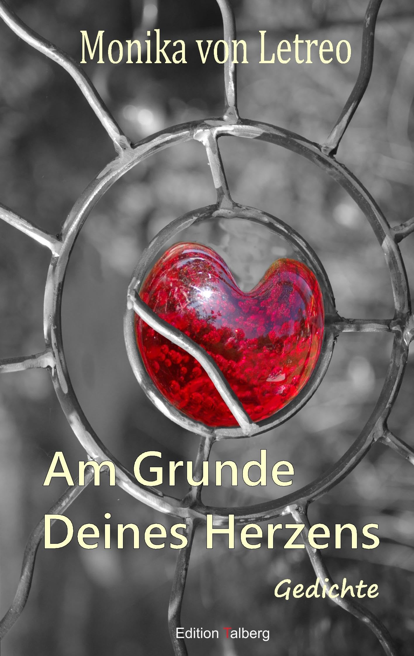 Am Grunde deines Herzens: Gedichte Poetry