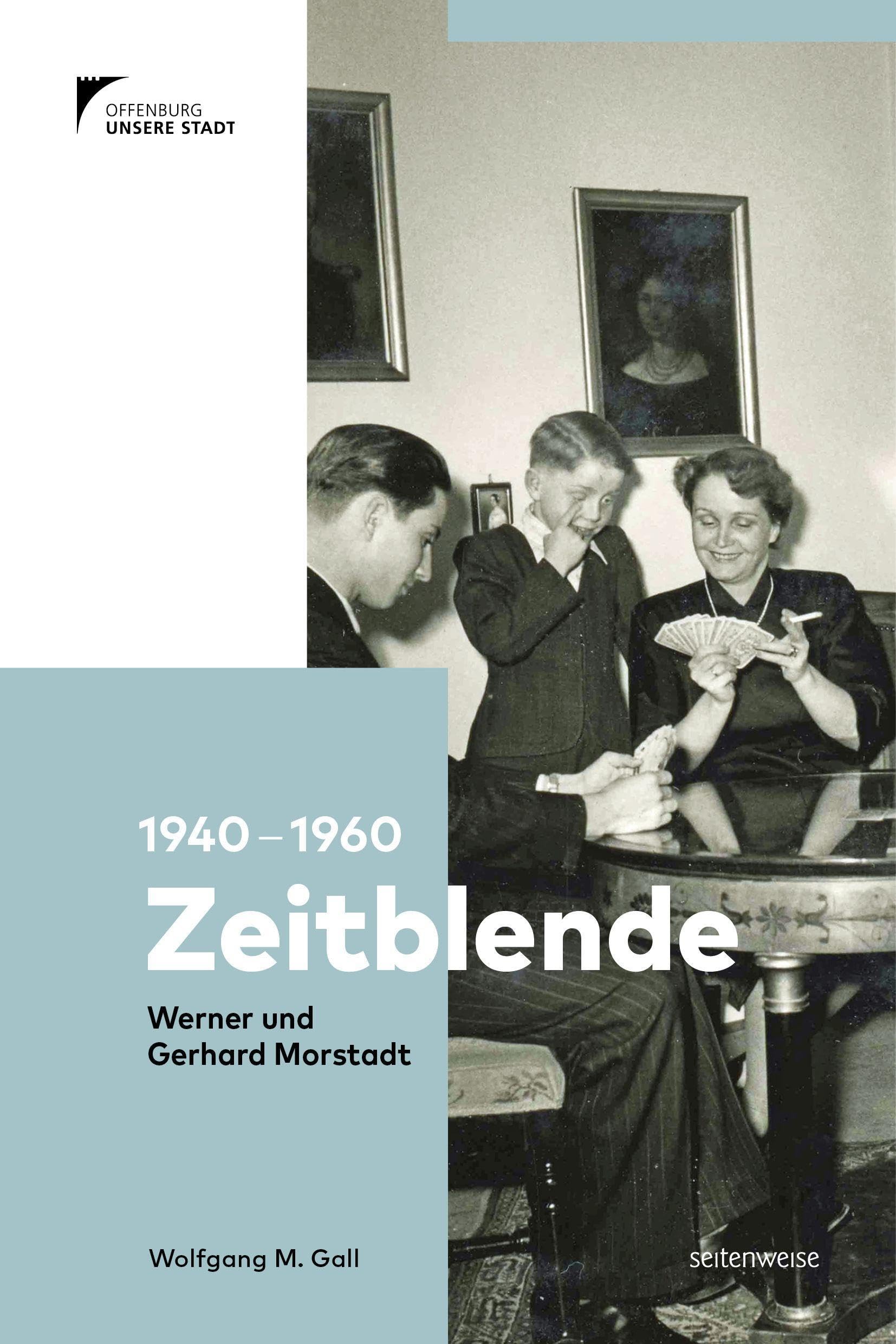 Zeitblende. 1940-1960: Werner & Gerhard Morstadt German history