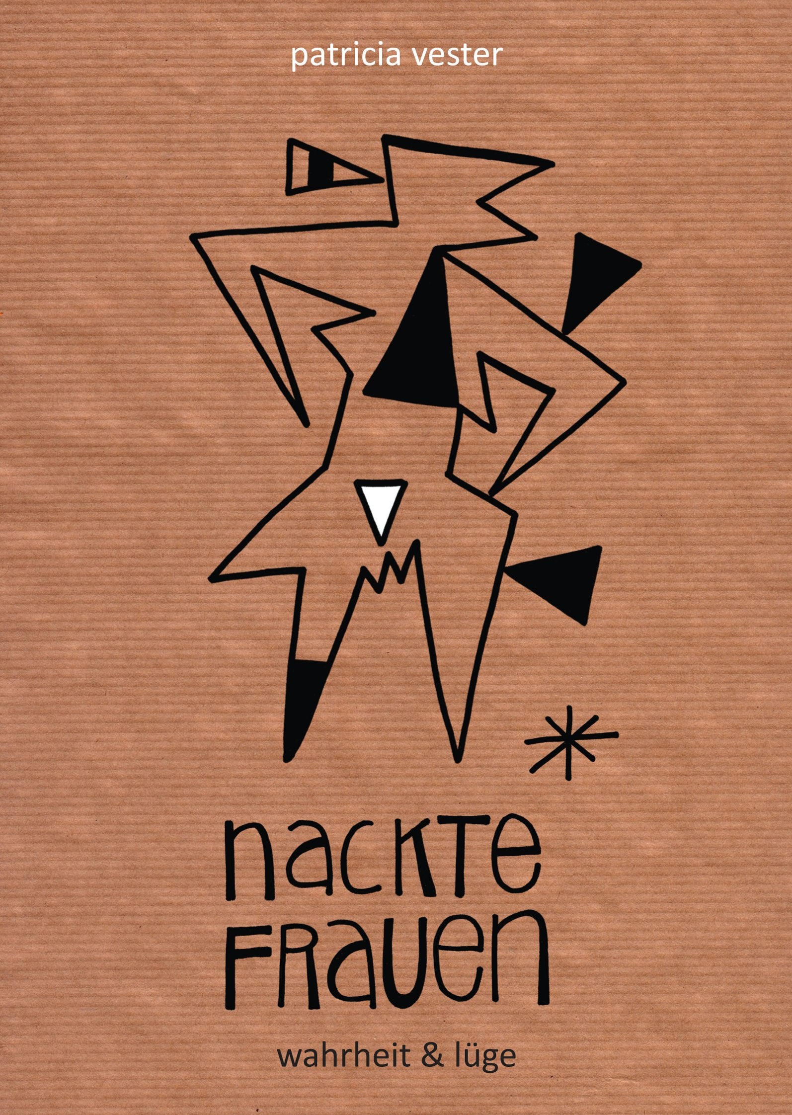 Nackte Frauen - Wahrheit und Lüge Poetry