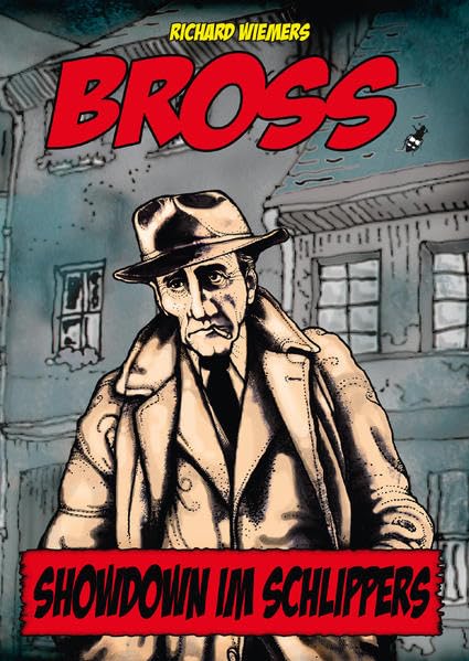 Bross. Showdown im Schlippers (Edition Totengräber) Humour & Satire