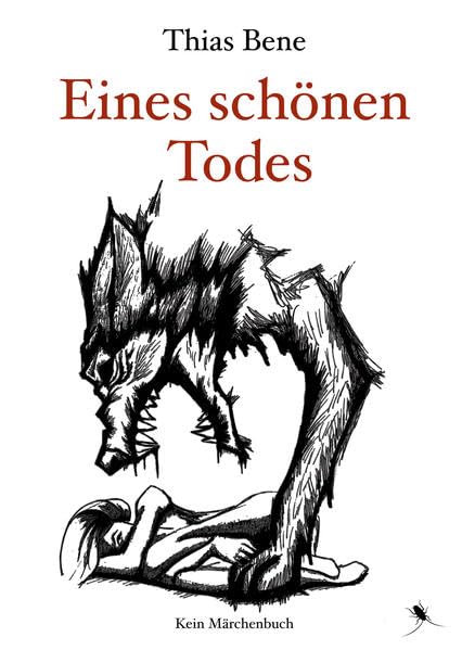 Eines schönen Todes: Kein Märchenbuch (Edition Periplaneta: Romane, Novellen, Erzählungen) Contemporary literature
