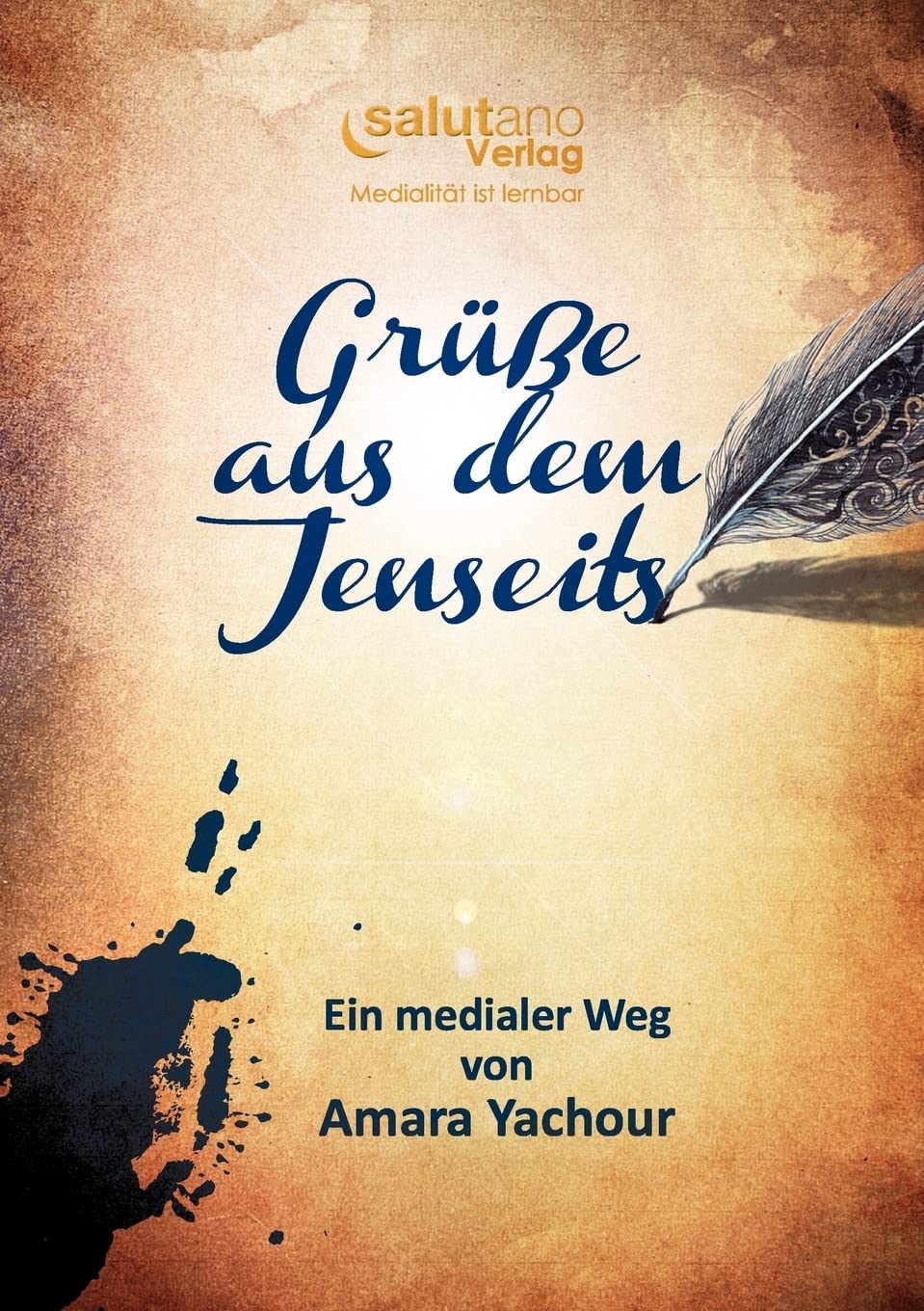 Grüße aus dem Jenseits: Ein medialer Weg Death & Mourning