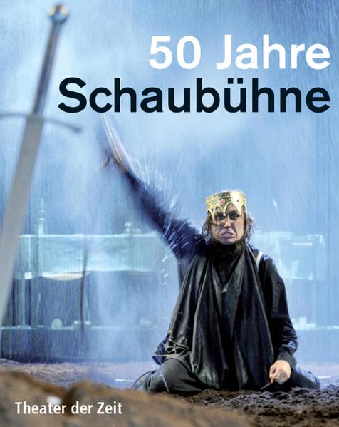 50 Jahre Schaubühne Film, Art & Culture