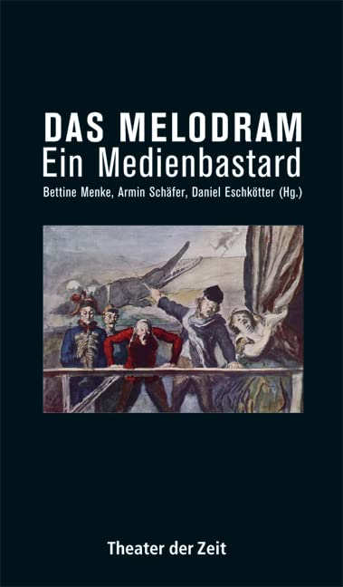 Das Melodram: Ein Medienbastard (Recherchen) Film, Art & Culture