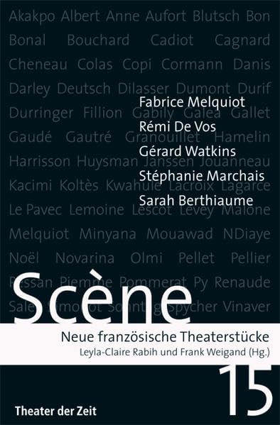 Scène 15: Neue französische Theaterstücke Film, Art & Culture