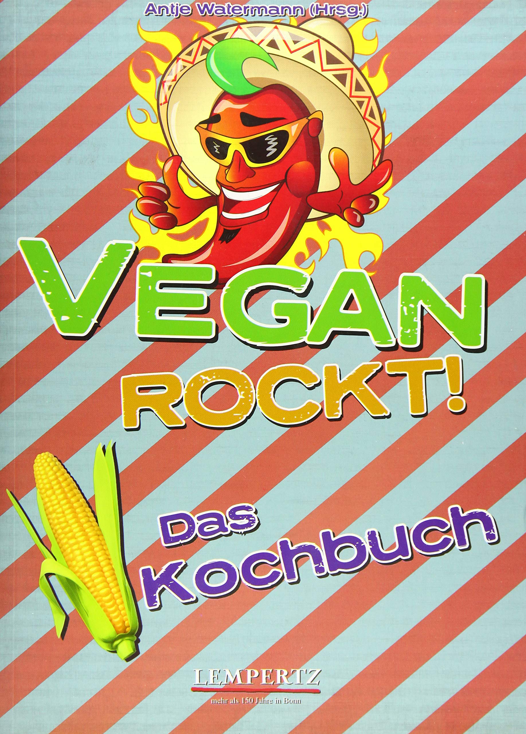 Vegan Rockt! Das Kochbuch Leisure, Home & Garden