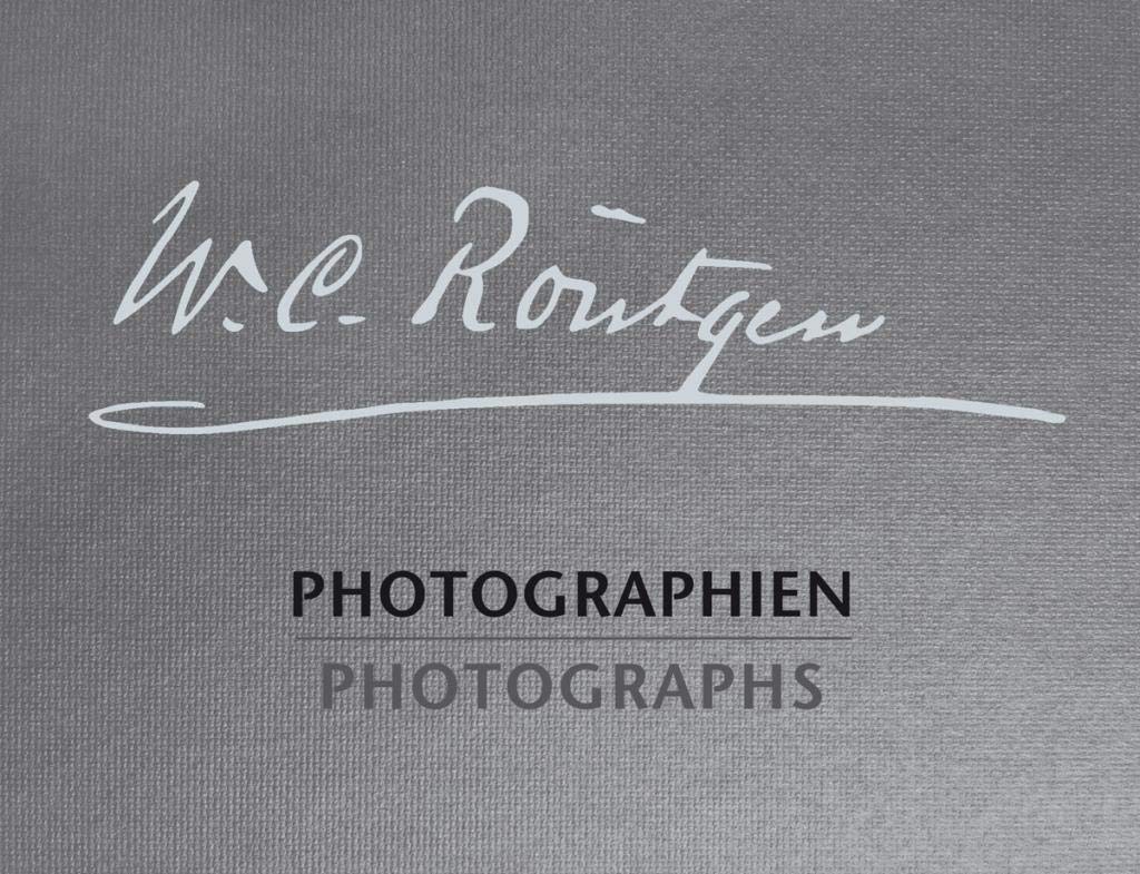 Wilhelm Conrad Röntgen Photography