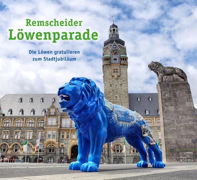 Remscheider Löwenparade: Die Löwen gratulieren zum Stadtjubiläum Photography