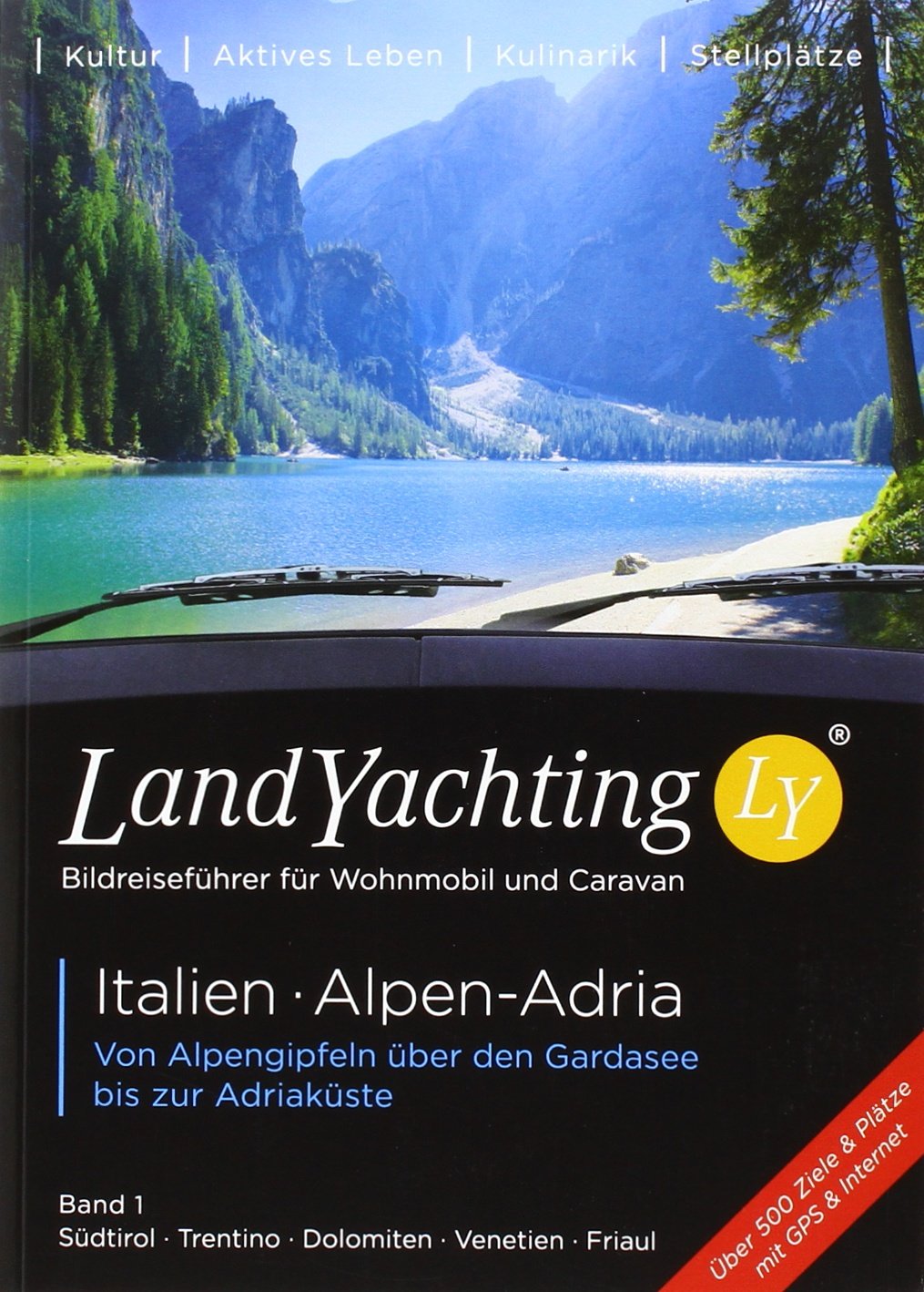 Landyachting 01. Italien - Alpen - Adria book