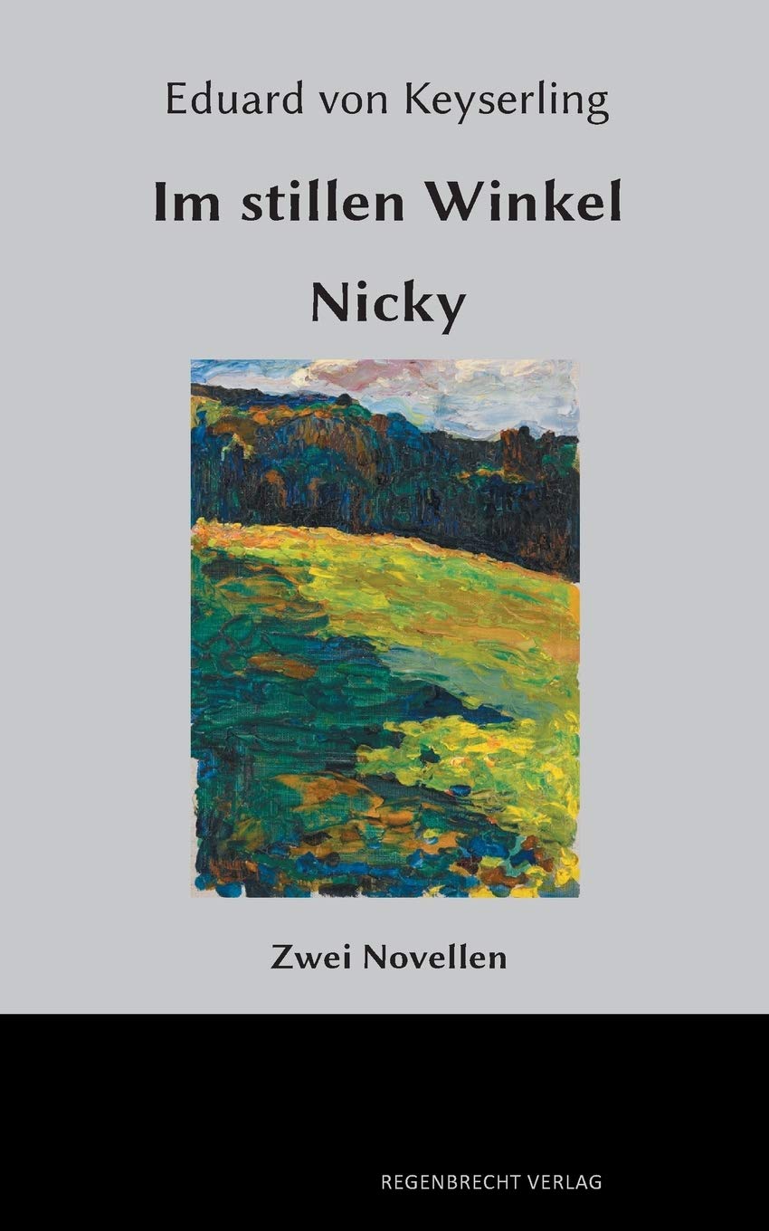 Im stillen Winkel. Nicky: Zwei Novellen Classics