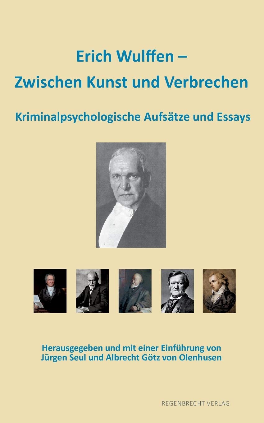 Erich Wulffen - Zwischen Kunst und Verbrechen Social Sciences