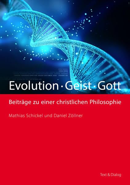 Evolution – Geist – Gott Philosophy