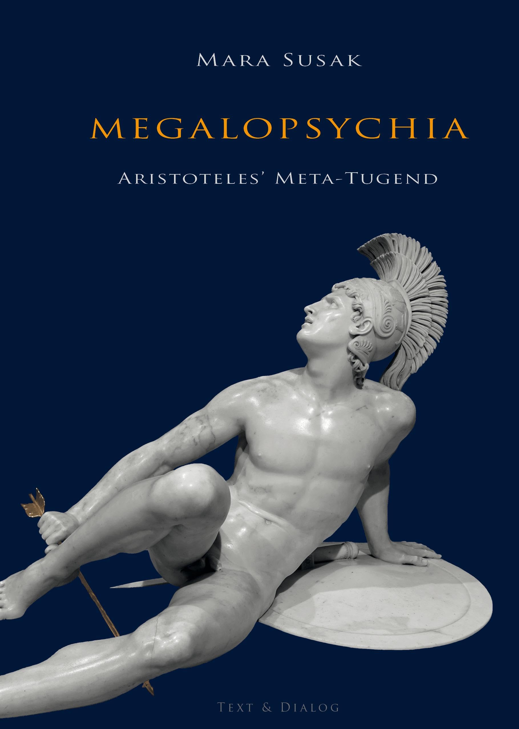 Megalopsychia. Aristoteles’ Meta-Tugend: Eine Transformation der Adelsethik in ein Bildungsideal Philosophy