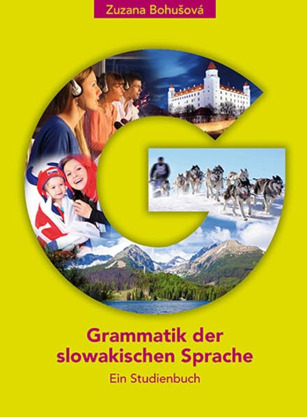 Grammatik der slowakischen Sprache: Studienbuch Contemporary literature