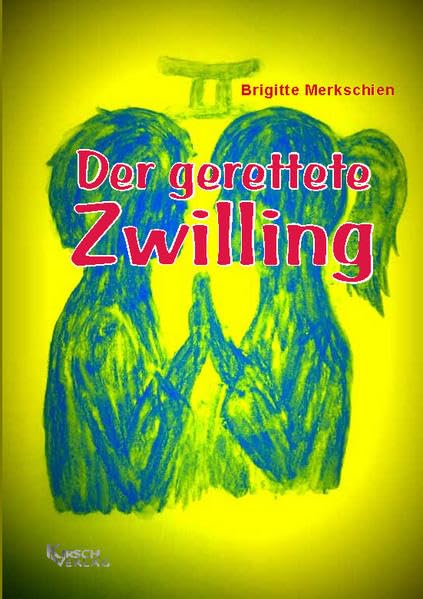Der gerettete Zwilling: Roman Historical Fiction