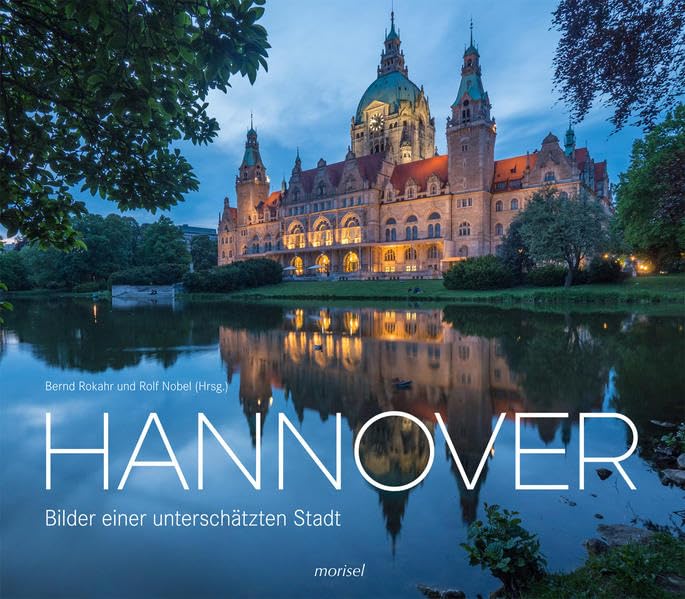 Hannover: Bilder einer unterschätzten Stadt Photography