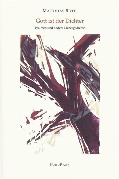 Gott ist der Dichter.: Psalmen und andere Liebesgedichte (Die besonderen Hefte) Contemporary literature