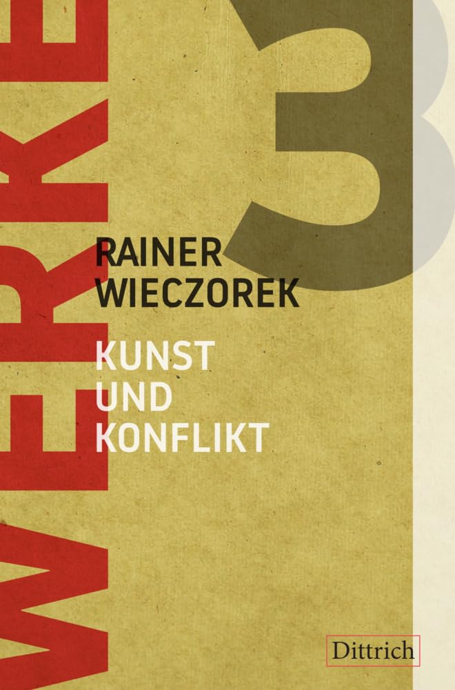 Werke 3: Kunst und Konflikt Contemporary literature