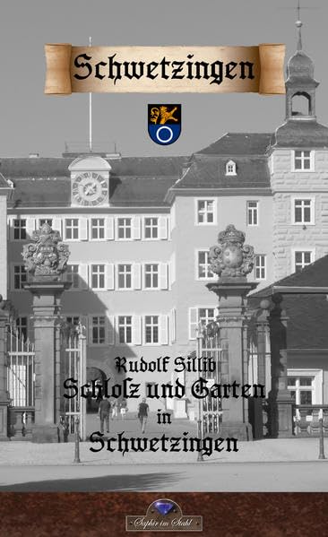 Schloß und Garten in Schwetzingen book