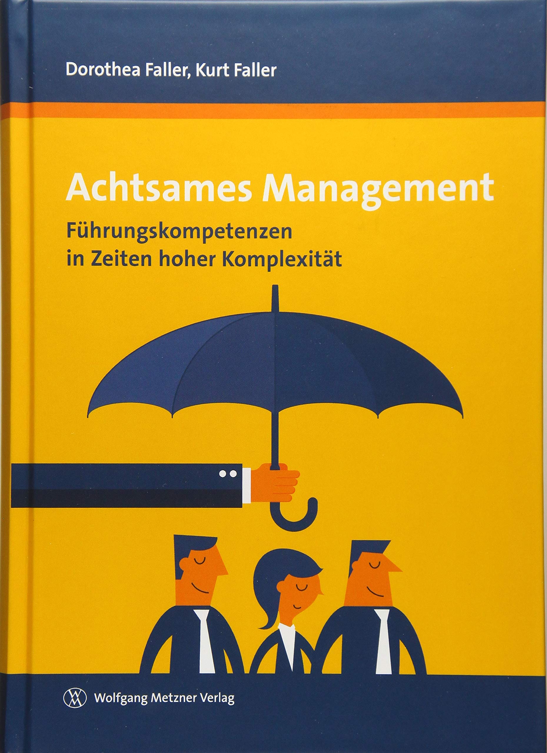 Achtsames Management: Führungskompetenzen in Zeiten hoher Komplexität Law