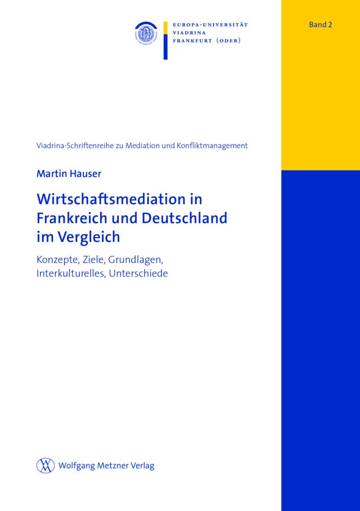Wirtschaftsmediation in Frankreich und Deutschland im Vergleich Law