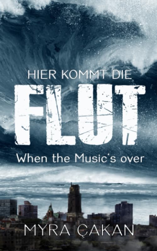 Hier kommt die Flut: When the Music's over Fantasy & Sci-Fi