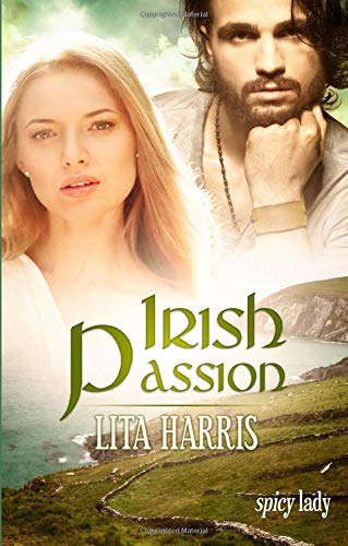 Irish Passion (Irish Hearts, Band 3) Contemporary literature