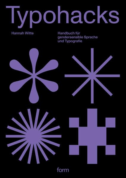 Typohacks: Handbuch für gendersensible Sprache und Typografie Law