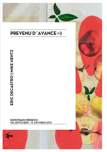 PREVENU D´AVANCE :-) ERIC DECASTRO | MIKE HENTZ Film, Art & Culture