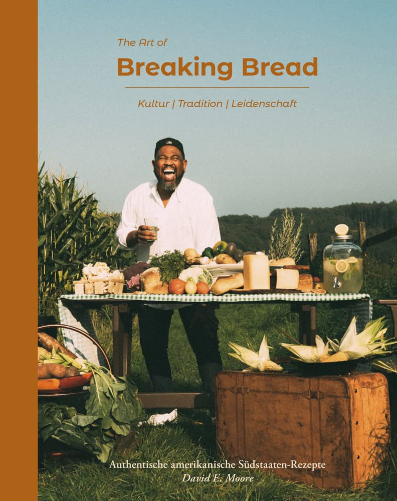 The Art of Breaking Bread: Authentische amerikanische Südstaaten-Rezepte Leisure, Home & Garden