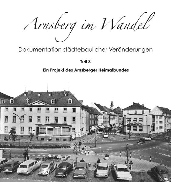 Arnsberg im Wandel Politics & History