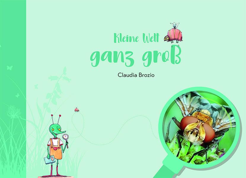 Kleine Welt ganz groß: Ein Kinderbuch in 3 Sprachen Non-fiction