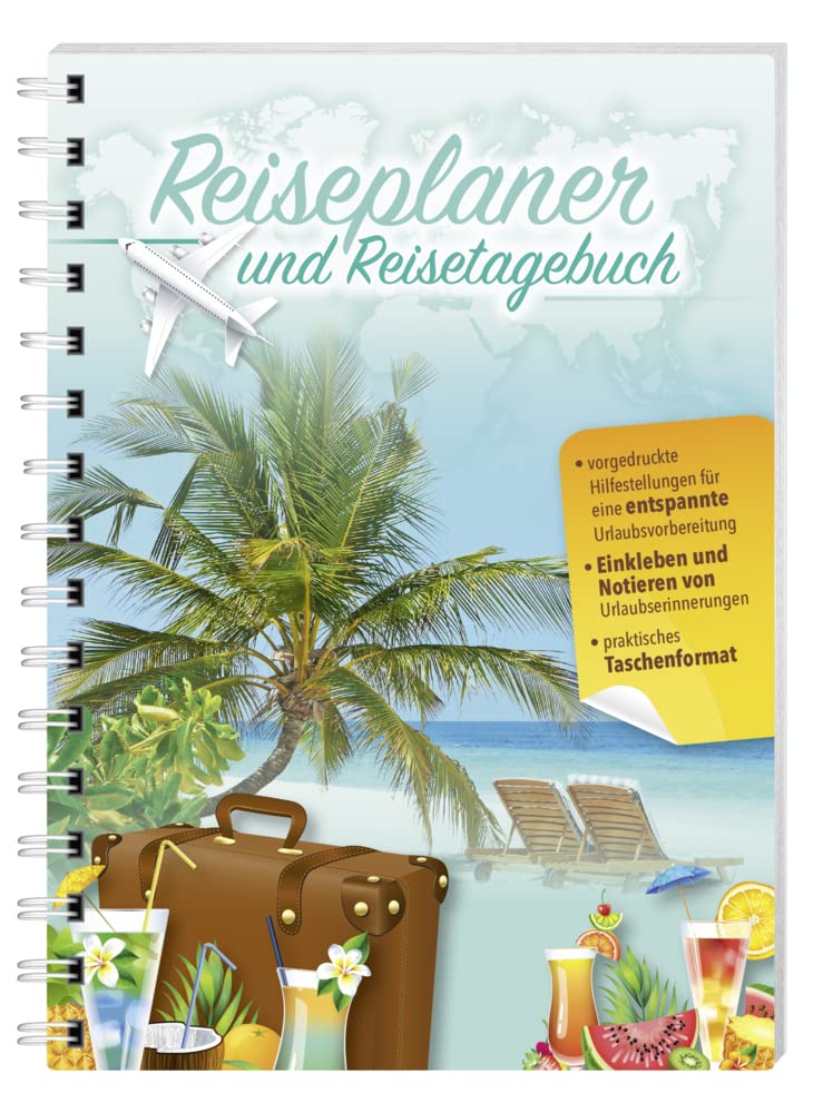 Reiseplaner und Reisetagebuch: für eine entspannte Urlaubsvorbereitung und zum Festhalten der Urlaubserinnerungen Lifestyle