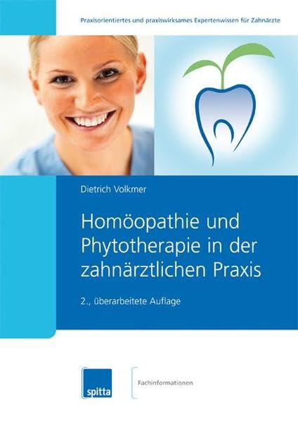 Homöopathie und Phytotherapie in der zahnärztlichen Praxis Medicine
