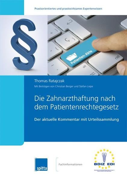 Die Zahnarzthaftung nach dem Patientenrechtegesetz Medicine